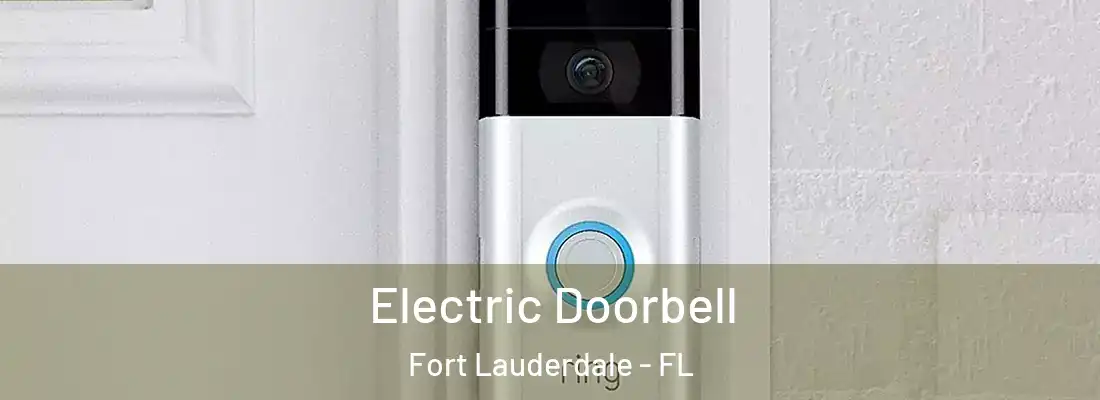  Electric Doorbell Fort Lauderdale - FL
