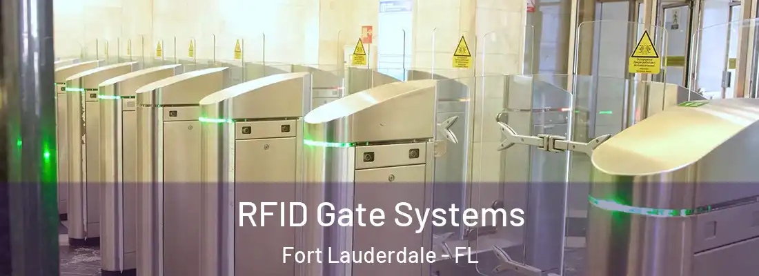 RFID Gate Systems Fort Lauderdale - FL