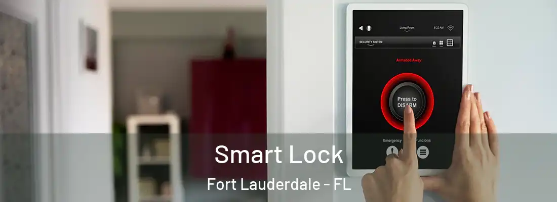  Smart Lock Fort Lauderdale - FL